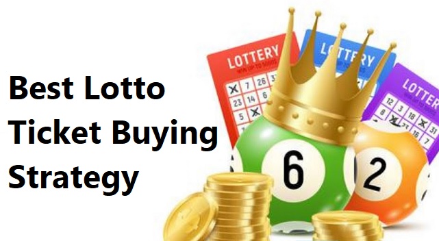 best lotto ticket buying strategy