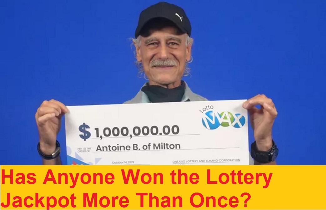 Has Anyone Won the Lottery Jackpot More Than Once?