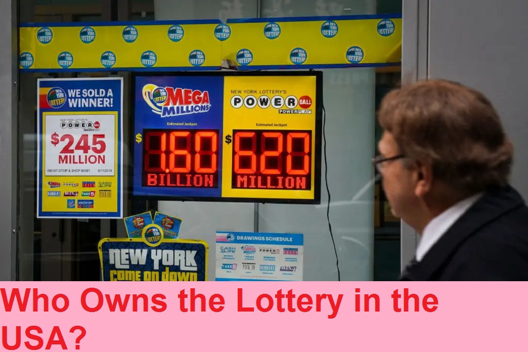 Who Owns the Lottery in the USA?