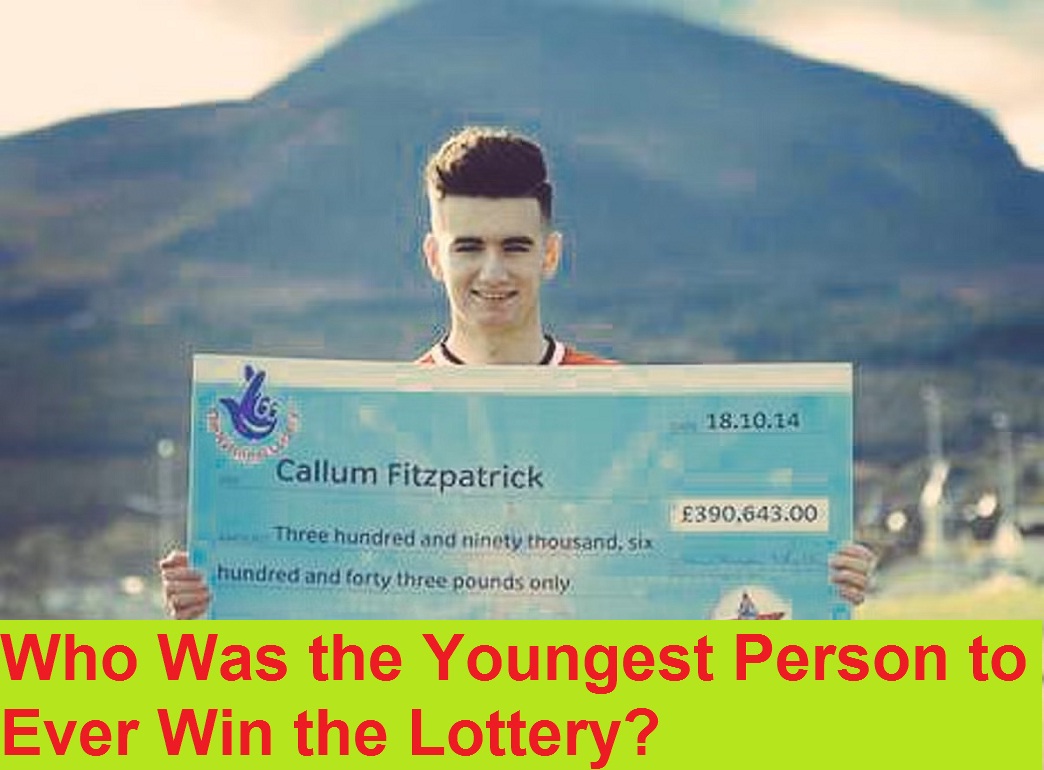 who was the youngest person to ever win the lottery