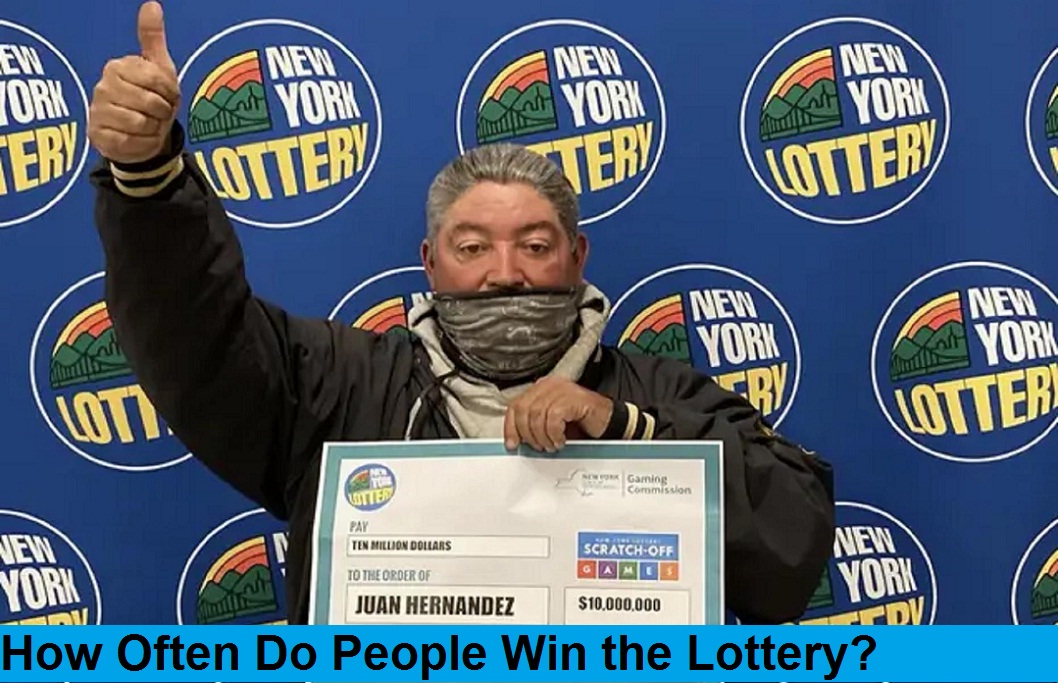 How Often Do People Win the Lottery? 