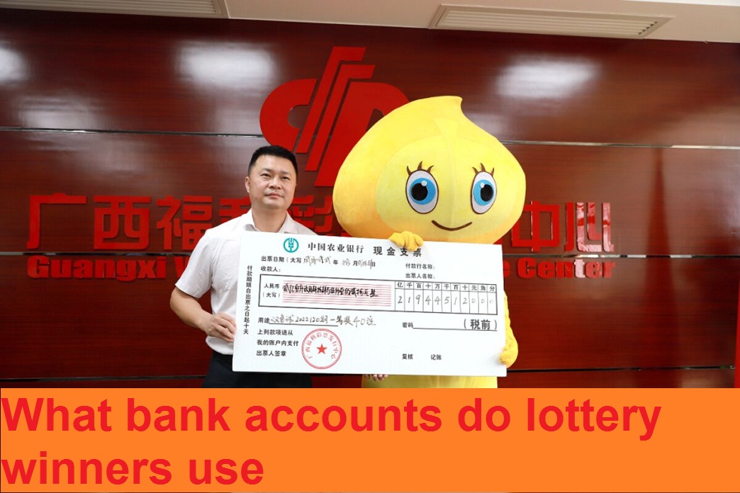 what bank accounts do lottery winners use