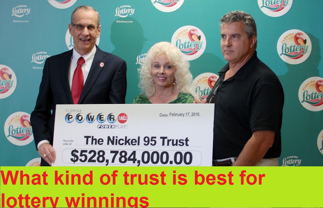 what kind of trust is best for lottery winnings