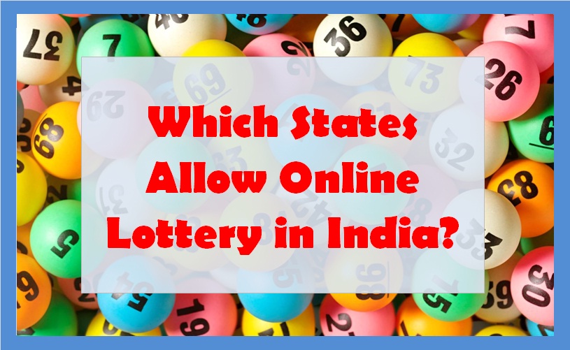 Which States Allow Online Lottery in India?